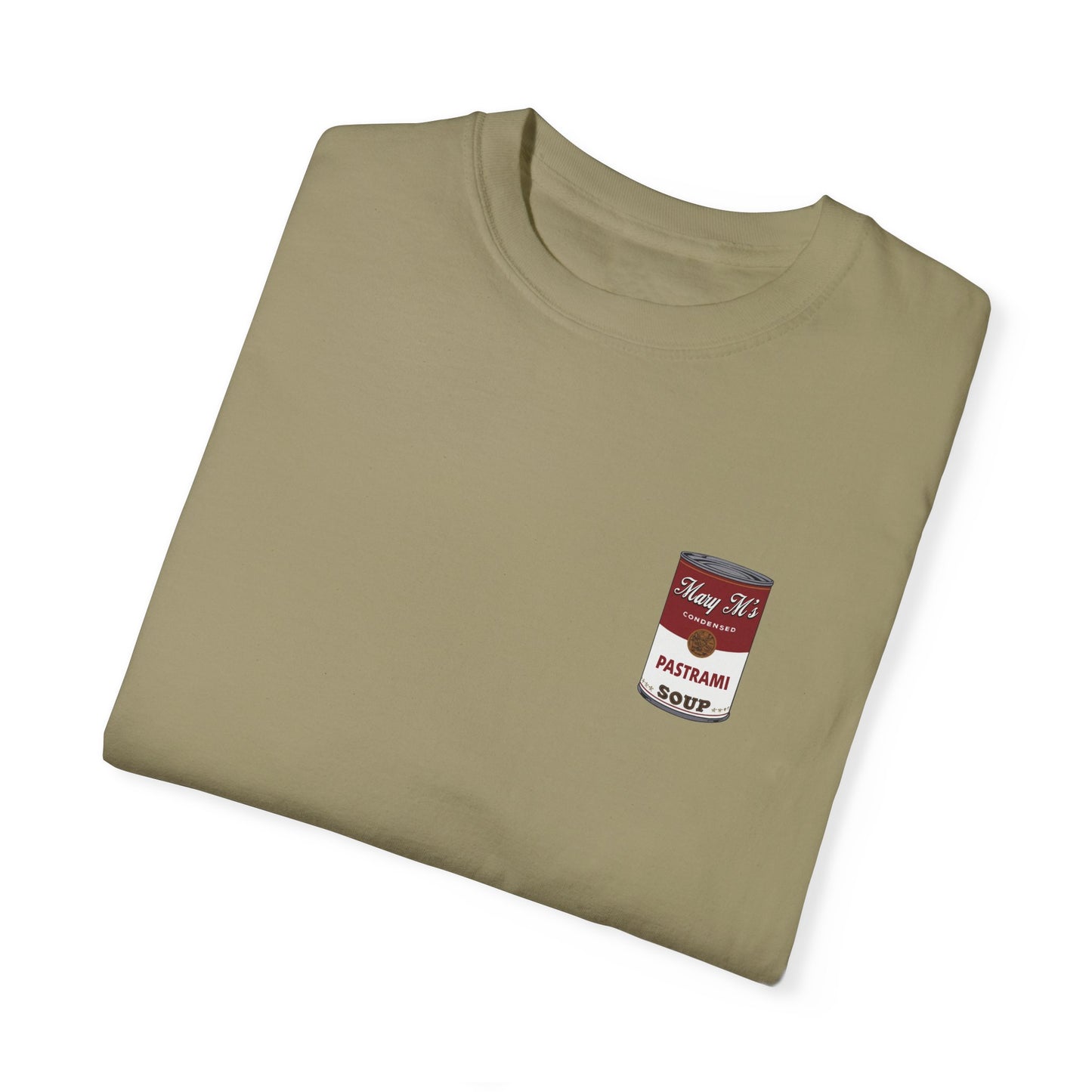 Mary M's Pistrami Soup | RHOSLC Comfort Colors T-Shirt