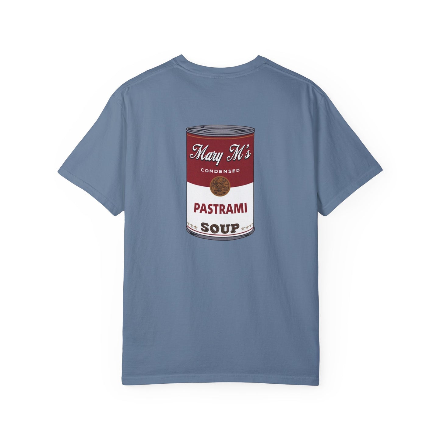 Mary M's Pistrami Soup | RHOSLC Comfort Colors T-Shirt