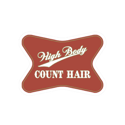 High Body Count Hair | RHOSLC Sticker