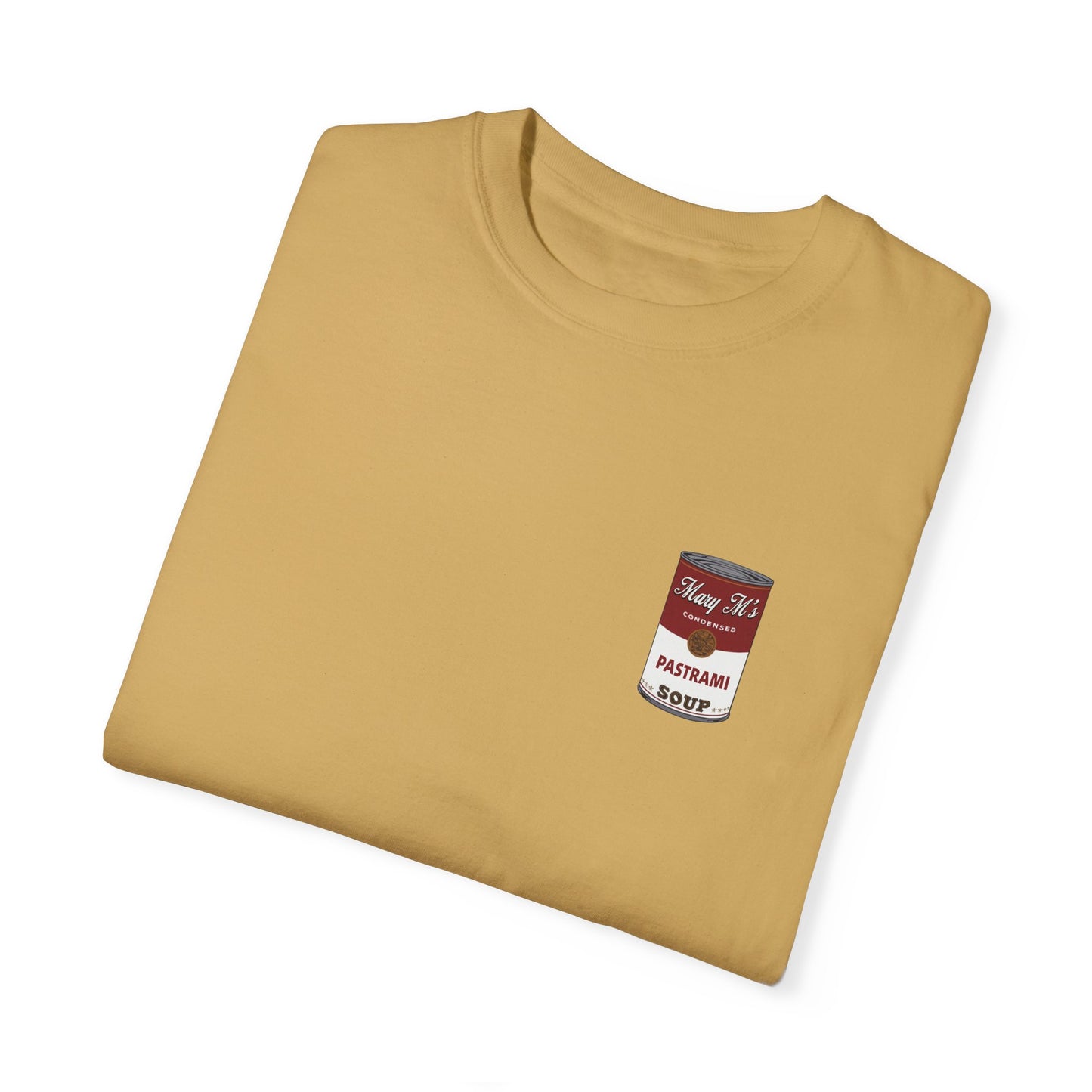 Mary M's Pistrami Soup | RHOSLC Comfort Colors T-Shirt