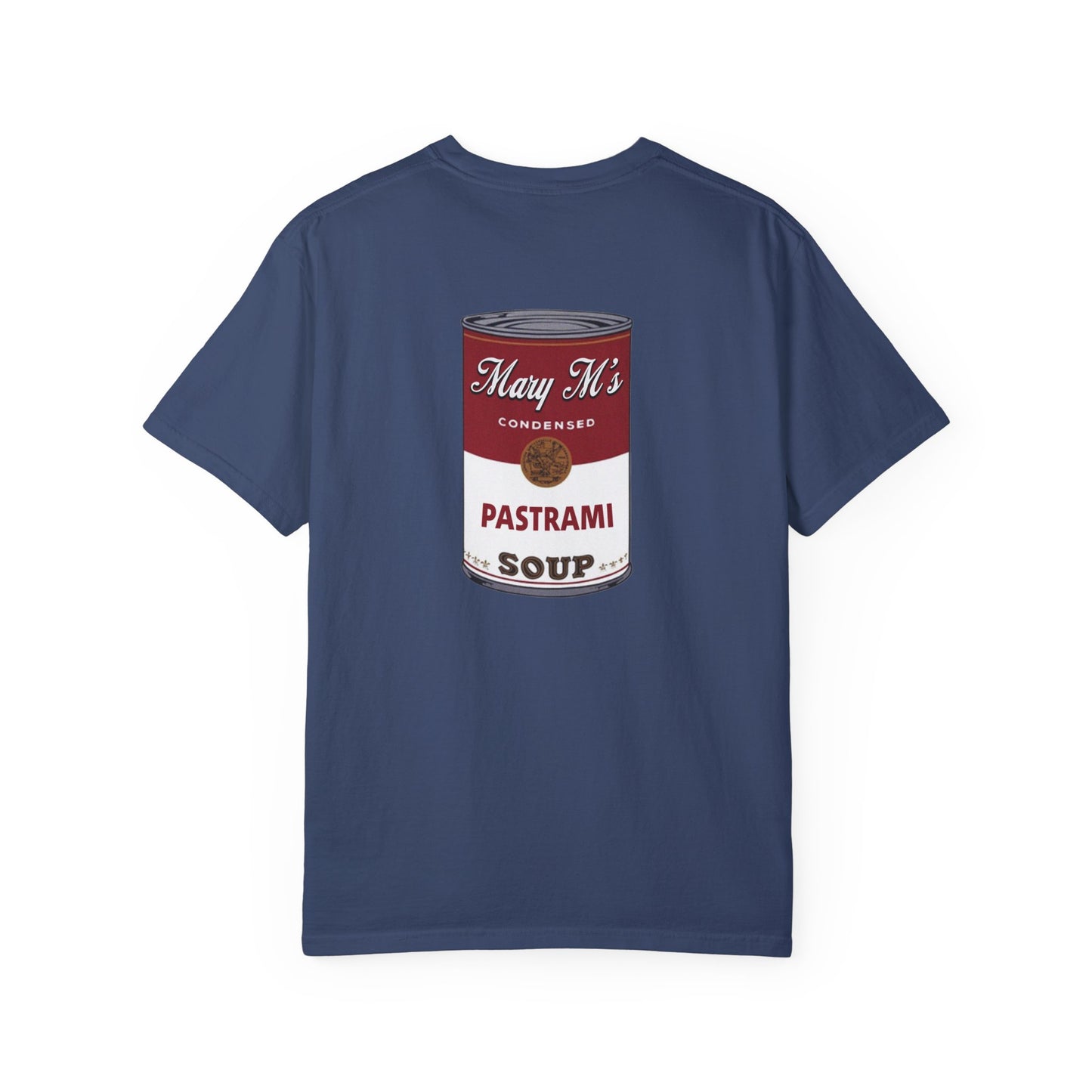 Mary M's Pistrami Soup | RHOSLC Comfort Colors T-Shirt