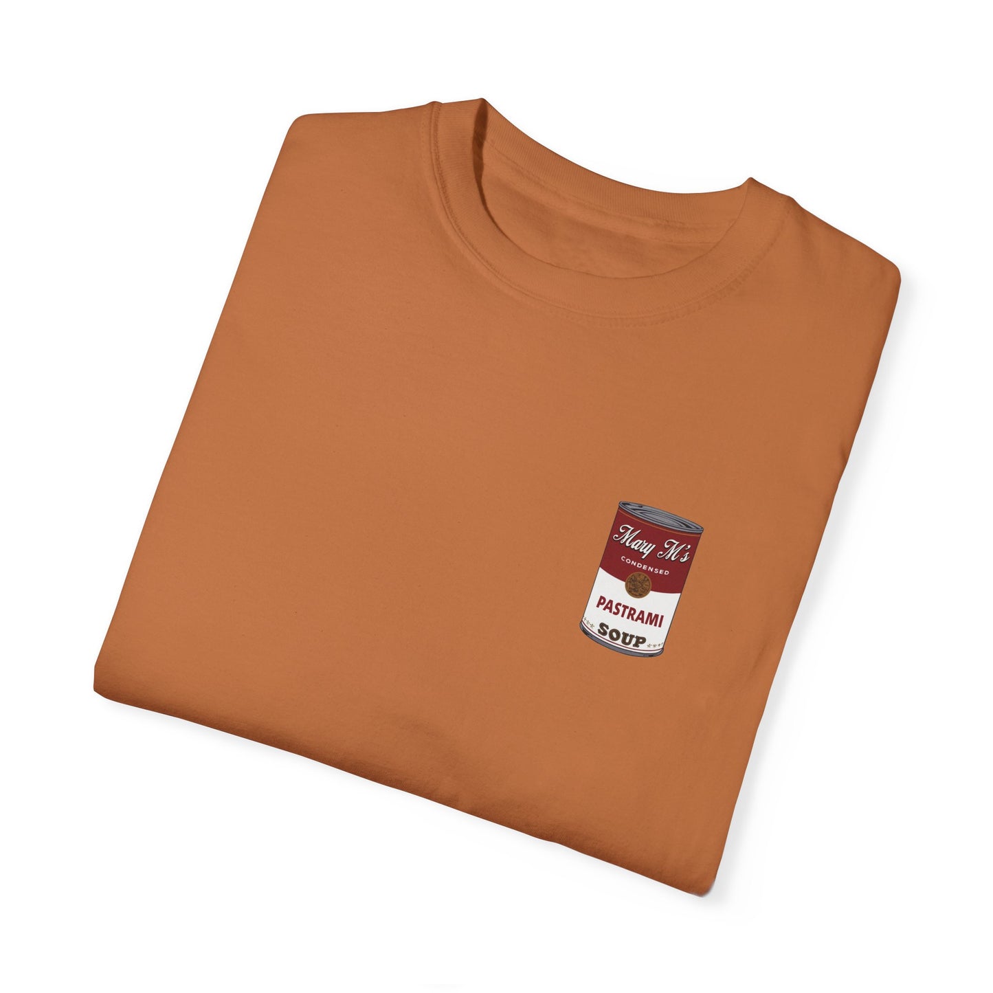 Mary M's Pistrami Soup | RHOSLC Comfort Colors T-Shirt